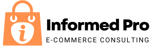 Informed Pro Ecommerce Consulting